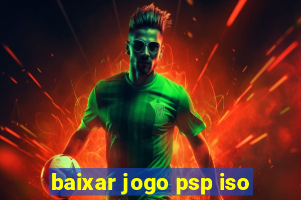 baixar jogo psp iso